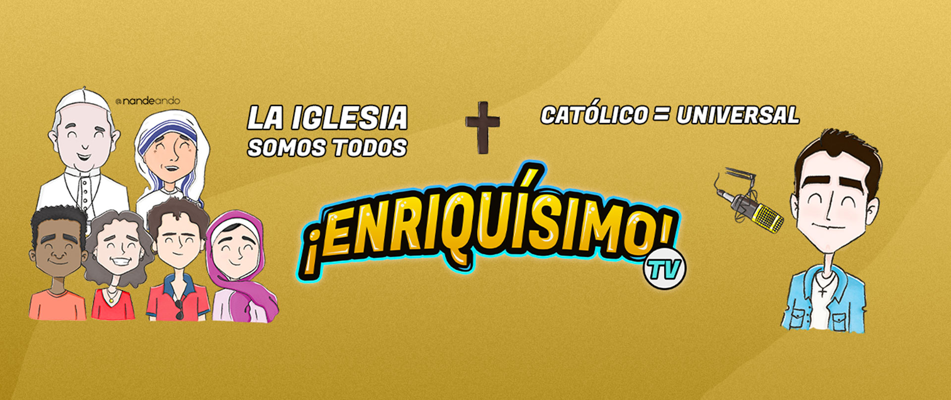 Enriquísimo Tv canal católico de YouTube y Tik Tok. Enrique Vidal Flores